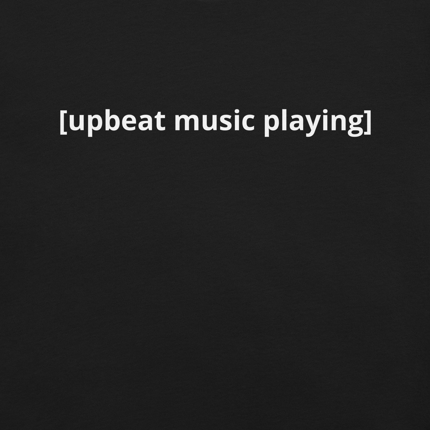Upbeat Music Playing Subtitles Shirt