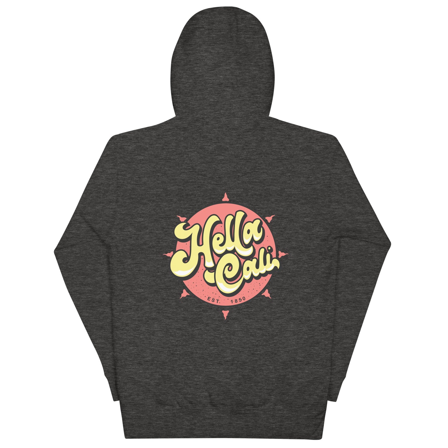 Gray Hella Cali Hoodie